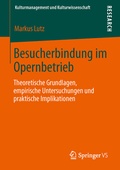 Cover: Besucherbindung im Opernbetrieb - Springer VS