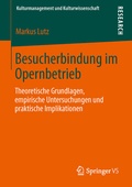 Cover: Besucherbindung im Opernbetrieb - Springer VS
