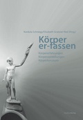 Cover: K&ouml;rper er-fassen - Studien Verlag