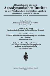 Abbildung von: Strömungserscheinungen in Ventilen/Gastheoretische Deutung der Reynoldsschen Kennzahl/Über die Stabilität der Laminarströmung und die Theorie der Turbulenz/Über einige Anwendungen nomographischer Methoden in der Thermodynamik - Springer