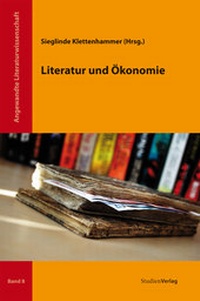 Abbildung von: Literatur und Ökonomie - Studien Verlag
