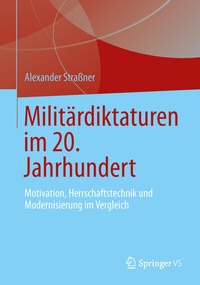 Abbildung von: Militärdiktaturen im 20. Jahrhundert - Springer VS