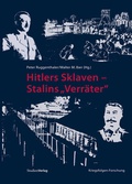Cover: Hitlers Sklaven - Stalins "Verr&auml;ter" - Studien Verlag