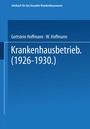 Cover: Krankenhausbetrieb (1926-1930) - J.F. Bergmann-Verlag