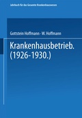 Cover: Krankenhausbetrieb (1926-1930) - J.F. Bergmann-Verlag