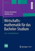 Cover: Wirtschaftsmathematik f&uuml;r das Bachelor-Studium - Springer Gabler