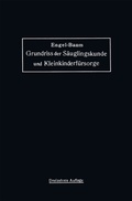 Cover: Grundriss der S&auml;uglingskunde und Kleinkinderf&uuml;rsorge - J.F. Bergmann-Verlag