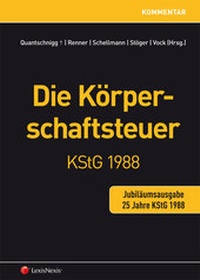 Abbildung von: Die Körperschaftsteuer KStG 1988 - Jubiläumsausgabe - LexisNexis ARD ORAC