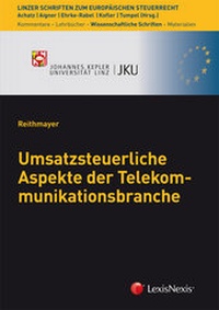 Abbildung von: Umsatzsteuerliche Aspekte der Telekommunikationsbranche - LexisNexis ARD ORAC