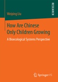 Cover: How Are Chinese Only Children Growing - Springer VS