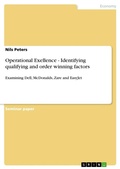 Cover: Operational Exellence - Identifying qualifying and order winning factors - GRIN Verlag