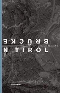 Abbildung von: Brücken in Tirol - Studien Verlag