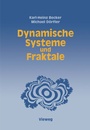 Cover: Dynamische Systeme und Fraktale - Vieweg+Teubner Verlag