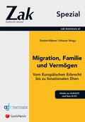 Cover: Zak Spezial - Migration, Familie und Verm&ouml;gen - LexisNexis Verlag ARD ORAC GmbH