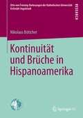 Cover: Kontinuit&auml;t und Br&uuml;che in Hispanoamerika - Springer VS