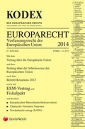 Cover: KODEX Europarecht - Verfassungsrecht der Europ&auml;ischen Union 2014 - LexisNexis Verlag ARD ORAC GmbH