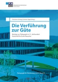 Cover: Die Verf&uuml;hrung zur G&uuml;te - Studien Verlag
