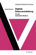 Cover: Digitale Datenverarbeitung f&uuml;r das technische Studium - Vieweg+Teubner Verlag