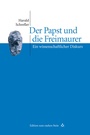 Cover: Der Papst und die Freimaurer - Studien Verlag