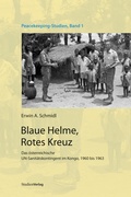 Cover: Blaue Helme, Rotes Kreuz - Studien Verlag