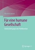 Cover: F&uuml;r eine humane Gesellschaft - Springer VS