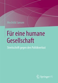 Enlarge image Cover: Für eine humane Gesellschaft - Springer VS