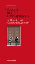 Cover: "Bildung ist ein Lebensprojekt" - Studien Verlag