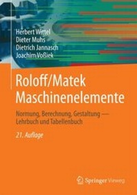 Bild vergrößern Bild: Roloff/Matek Maschinenelemente - Springer Vieweg
