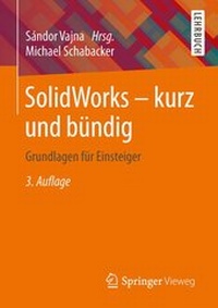 Abbildung von: SolidWorks - kurz und bündig - Springer Vieweg