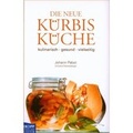 Cover: Die neue K&uuml;rbisk&uuml;che - Kneipp Verlag in Verlagsgruppe Styria GmbH & Co. KG