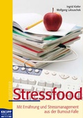 Cover: Stressfood - Kneipp Verlag in Verlagsgruppe Styria GmbH & Co. KG