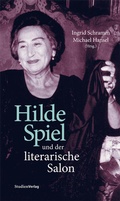 Cover: Hilde Spiel und der literarische Salon - Studien Verlag