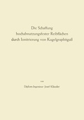 Cover: Die Schaffung hochabnutzungsfester Reibfl&auml;chen durch Ionitrierung von Kugelgraphitgu&szlig; - VS Verlag f&uuml;r Sozialwissenschaften
