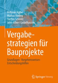 Abbildung von: Vergabestrategien für Bauprojekte - Springer Vieweg