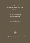 Cover: Die Substanzerhaltung industrieller Betriebe - VS Verlag f&uuml;r Sozialwissenschaften