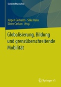 Cover: Globalisierung, Bildung und grenz&uuml;berschreitende Mobilit&auml;t - Springer VS
