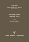Cover: Die Substanzerhaltung industrieller Betriebe - VS Verlag f&uuml;r Sozialwissenschaften