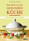 Cover: Das Beste aus der gesunden K&uuml;che - Kneipp Verlag in Verlagsgruppe Styria GmbH & Co. KG