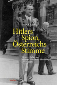 Abbildung von: Hitlers Spion, Österreichs Stimme - Studien Verlag