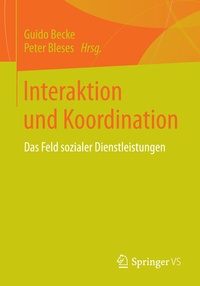 Enlarge image Cover: Interaktion und Koordination - Springer VS
