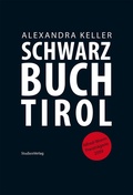 Abbildung von: Schwarzbuch Tirol - Studien Verlag