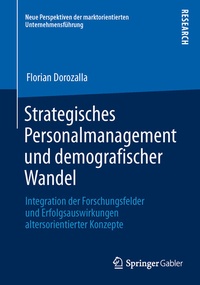 Abbildung von: Strategisches Personalmanagement und demografischer Wandel - Springer Gabler