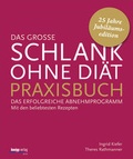 Cover: Das gro&szlig;e Schlank-ohne-Di&auml;t-Praxisbuch - Kneipp Verlag in Verlagsgruppe Styria GmbH & Co. KG
