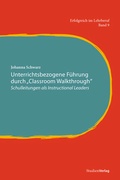 Cover: Unterrichtsbezogene F&uuml;hrung durch "Classroom Walkthrough" - Studien Verlag
