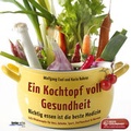 Cover: Ein Kochtopf voll Gesundheit - Kneipp Verlag in Verlagsgruppe Styria GmbH & Co. KG
