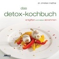 Cover: Das Detox-Kochbuch - Kneipp Verlag in Verlagsgruppe Styria GmbH & Co. KG