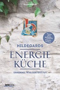 Cover: Hildegards Energiek&uuml;che - Kneipp Verlag in Verlagsgruppe Styria GmbH & Co. KG