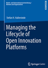 Abbildung von: Managing the Lifecycle of Open Innovation Platforms - Springer Gabler