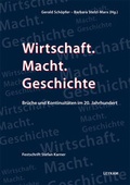 Cover: Wirtschaft. Macht. Geschichte - Leykam