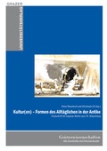 Cover: Kultur(en) - Formen des Allt&auml;glichen in der Antike - Leykam